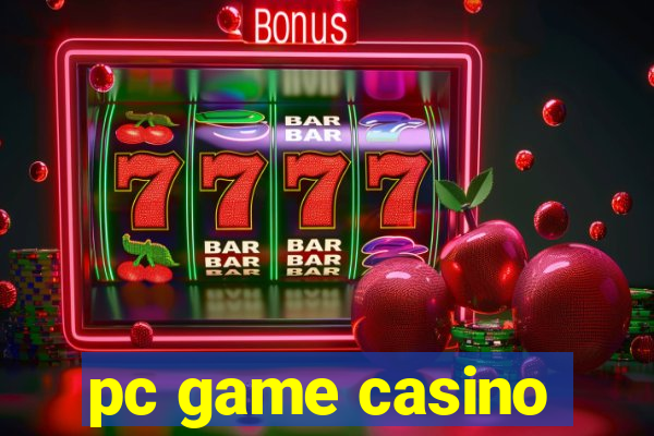 pc game casino