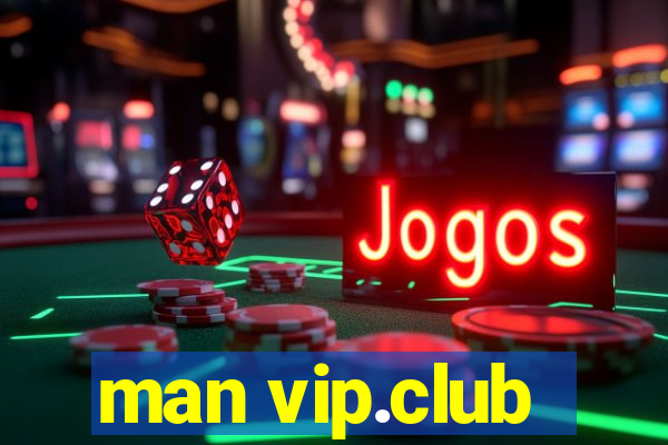 man vip.club