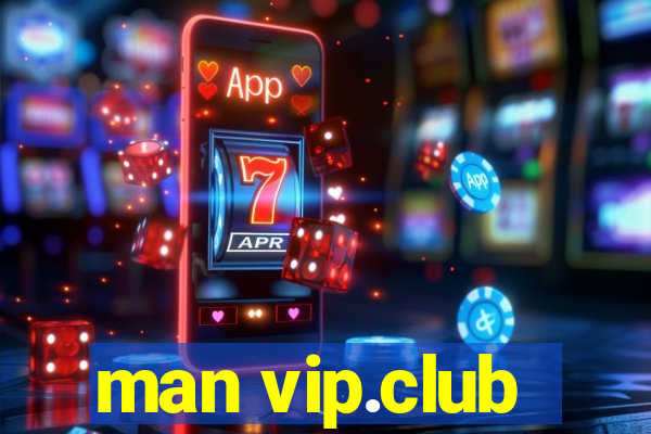 man vip.club