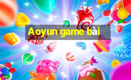 Aoyun game bài