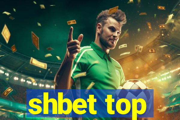 shbet top