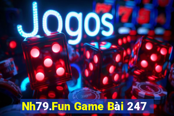 Nh79.Fun Game Bài 247