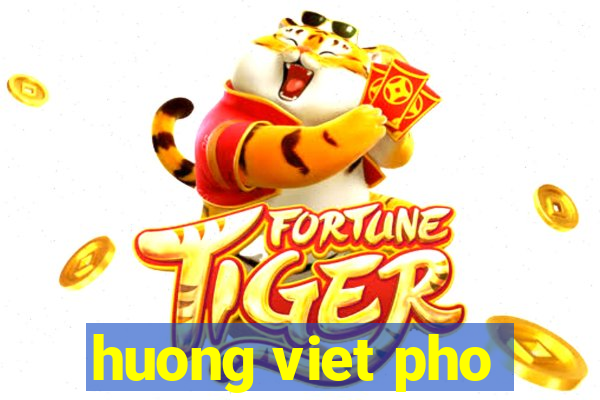 huong viet pho