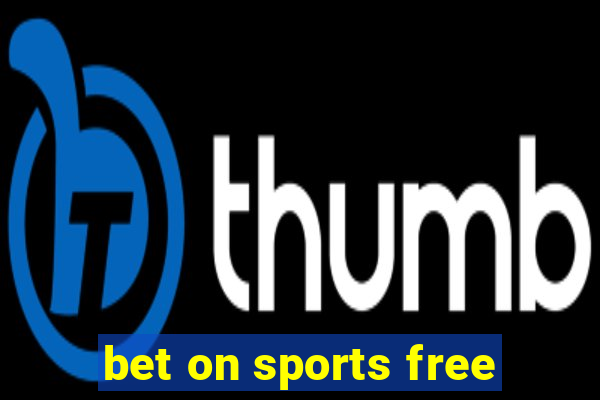 bet on sports free