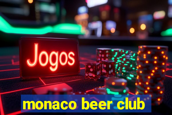 monaco beer club