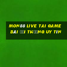 Mon88 Live Tai Game Bài Đổi Thưởng Uy Tín