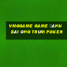 Vmggame Game Đánh Bài Ông Trùm Poker