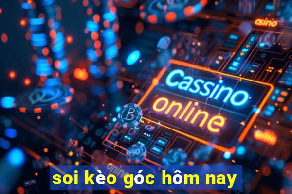 soi kèo góc hôm nay