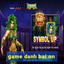 game danh bai on