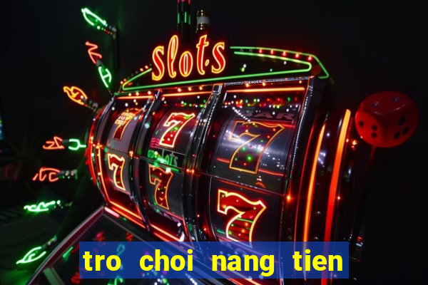 tro choi nang tien ca nau an