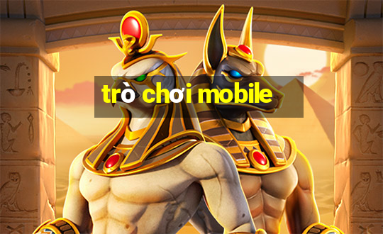 trò chơi mobile