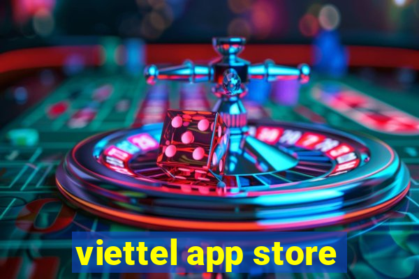 viettel app store