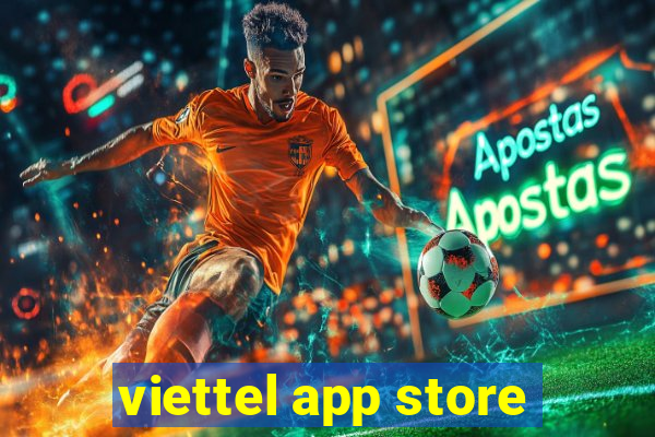 viettel app store