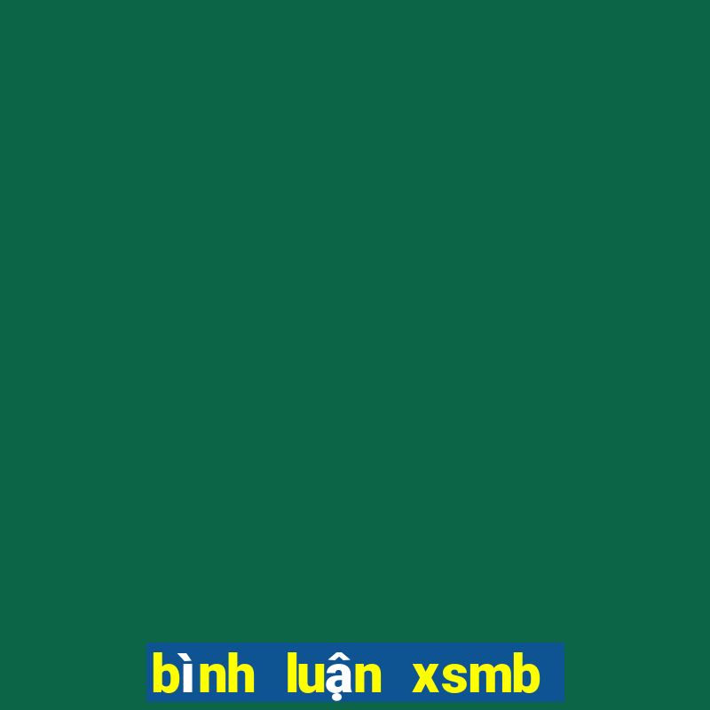 bình luận xsmb hôm nay