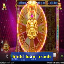 bình luận xsmb hôm nay