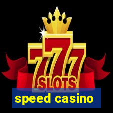 speed casino