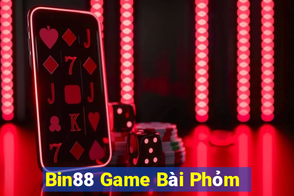 Bin88 Game Bài Phỏm