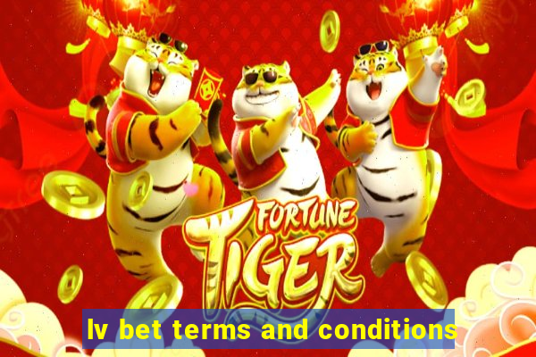 lv bet terms and conditions