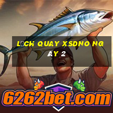 Lịch quay XSDNO ngày 2