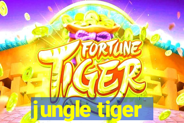 jungle tiger