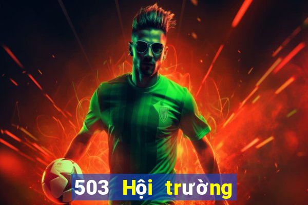 503 Hội trường Chơi bài onli