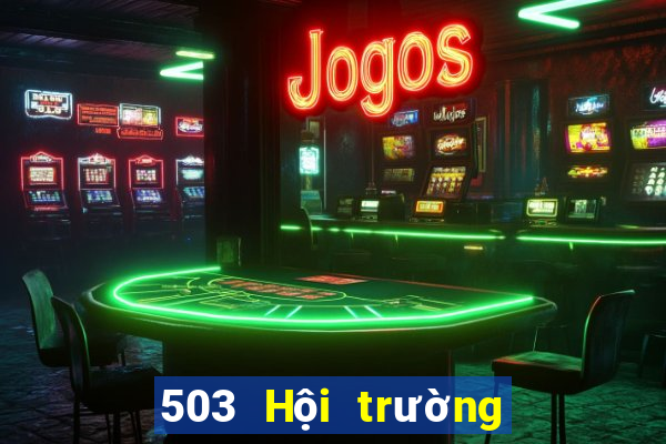 503 Hội trường Chơi bài onli