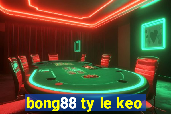 bong88 ty le keo