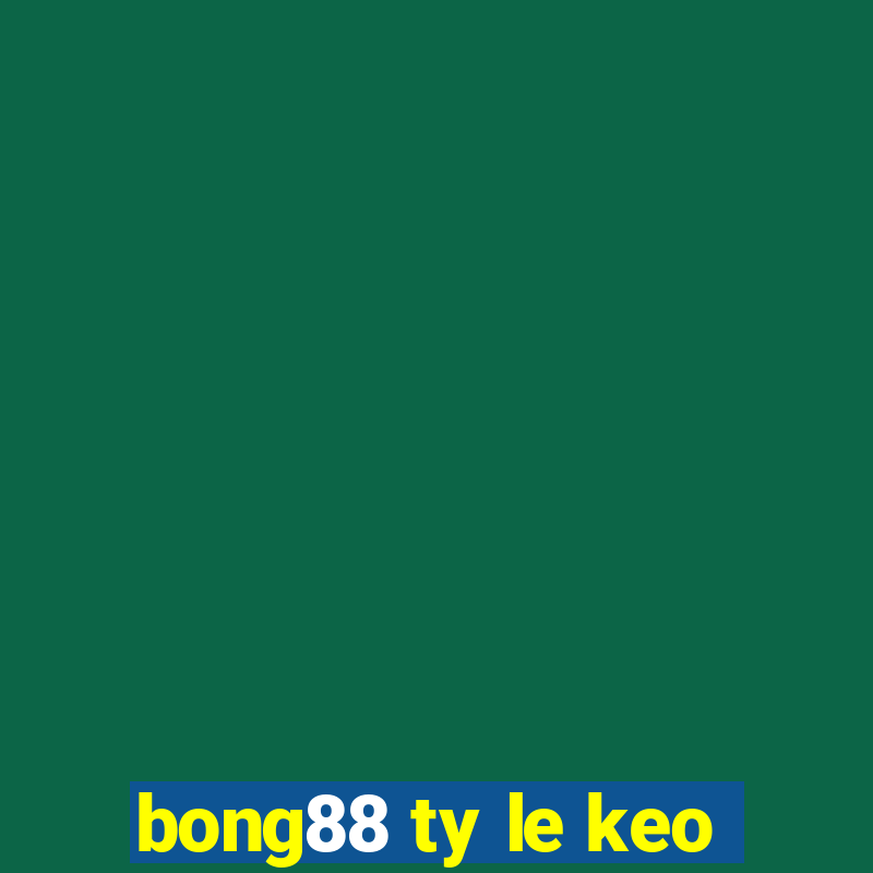 bong88 ty le keo