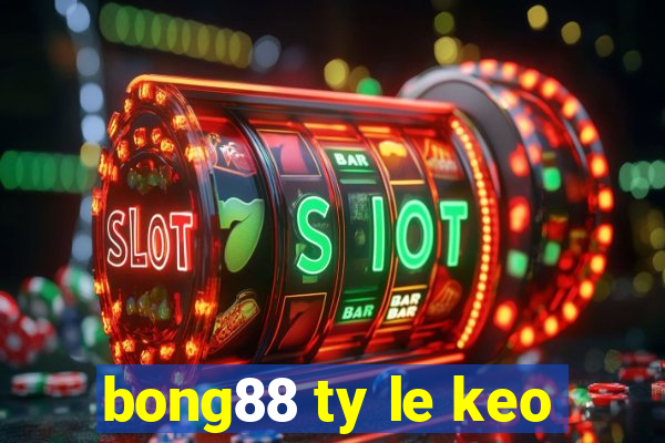 bong88 ty le keo