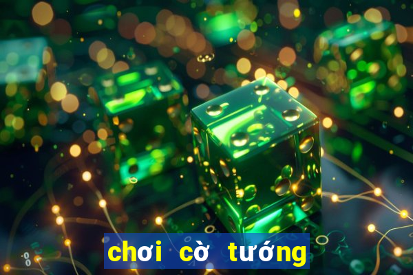 chơi cờ tướng miễn phí trên mạng