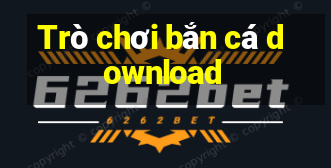 Trò chơi bắn cá download