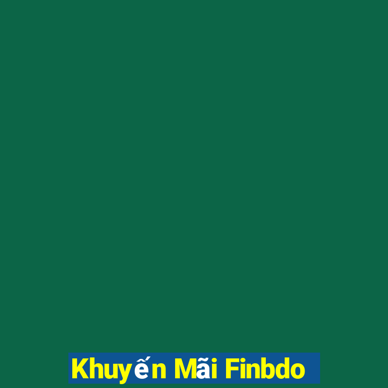 Khuyến Mãi Finbdo