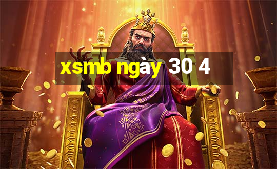 xsmb ngày 30 4