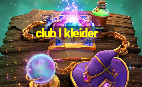 club l kleider