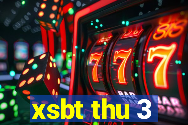 xsbt thu 3