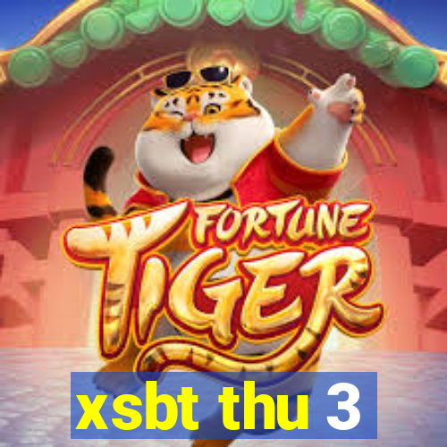 xsbt thu 3