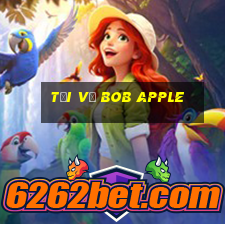 Tải về bob Apple