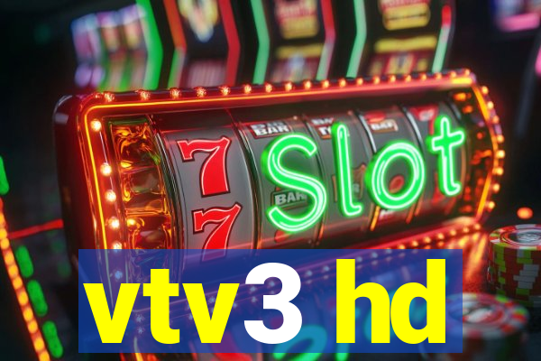 vtv3 hd