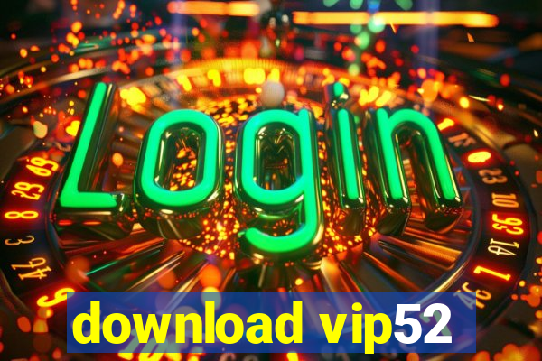 download vip52