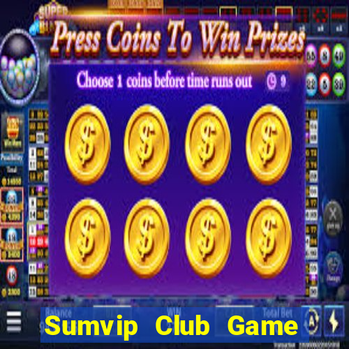 Sumvip Club Game The Bài