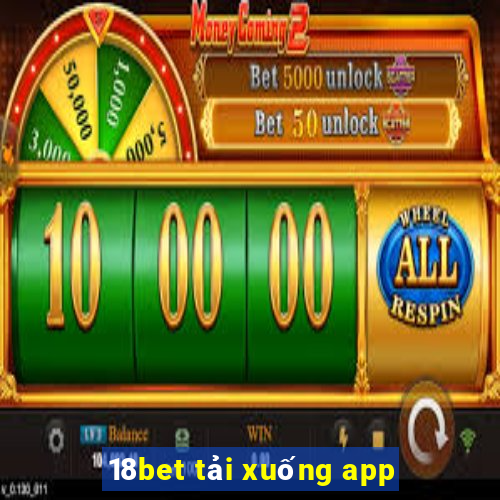 18bet tải xuống app