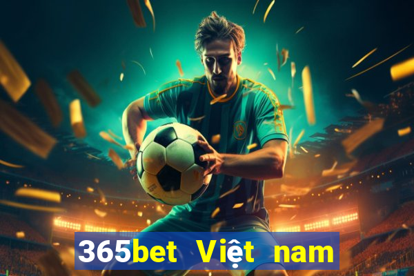 365bet Việt nam chính thức