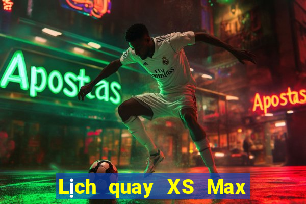 Lịch quay XS Max 3D Thứ 3