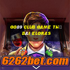 Go89 Club Game Thẻ Bài Eloras