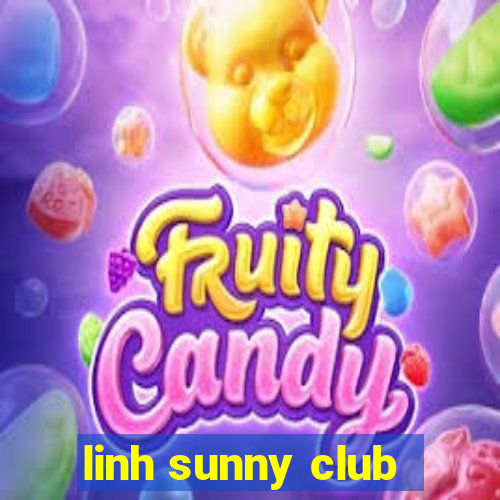 linh sunny club