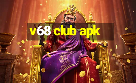 v68 club apk