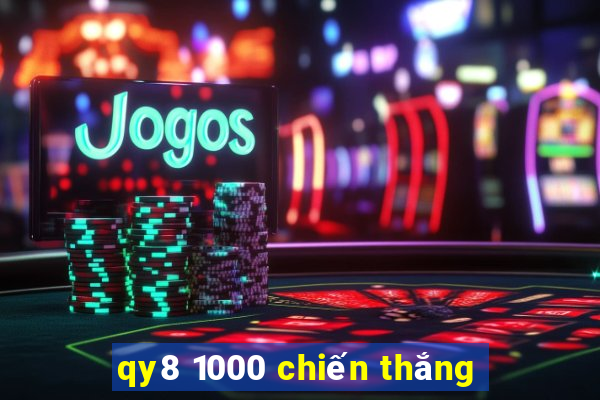 qy8 1000 chiến thắng