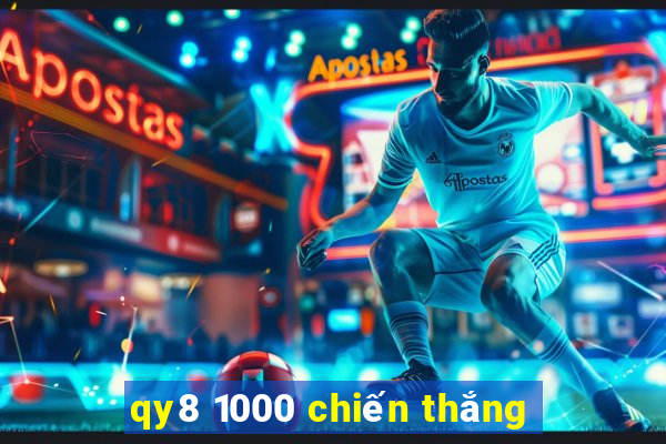 qy8 1000 chiến thắng