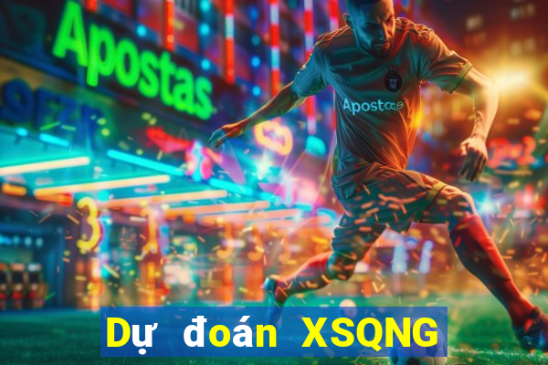 Dự đoán XSQNG ngày 22