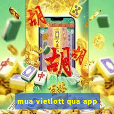 mua vietlott qua app